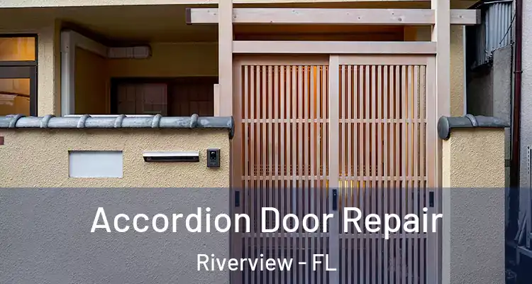  Accordion Door Repair Riverview - FL