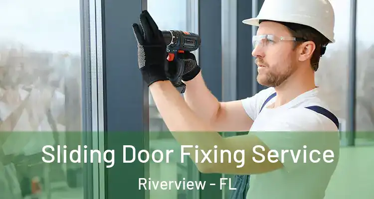  Sliding Door Fixing Service Riverview - FL